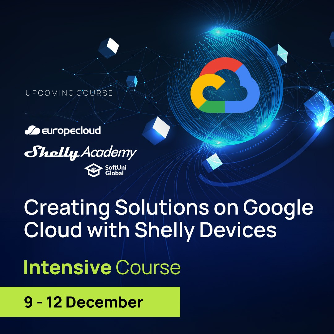 Creating Solutions on Google Cloud with Shelly Devices 2025